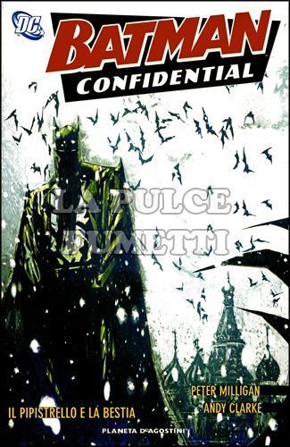 BATMAN CONFIDENTIAL # 7: IL PIPISTRELLO E LA BESTIA